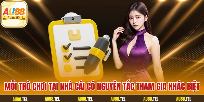 Mỗi trò chơi tại nhà cái có nguyên tắc tham gia khác biệt